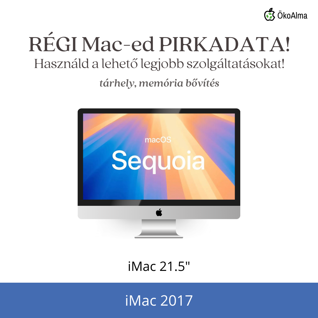 Mac frissítés (akár macOS 15) - iMac 21.5" 2017